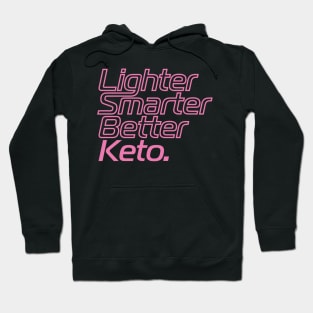 Lighter Smarter Better Keto in Pink Hoodie